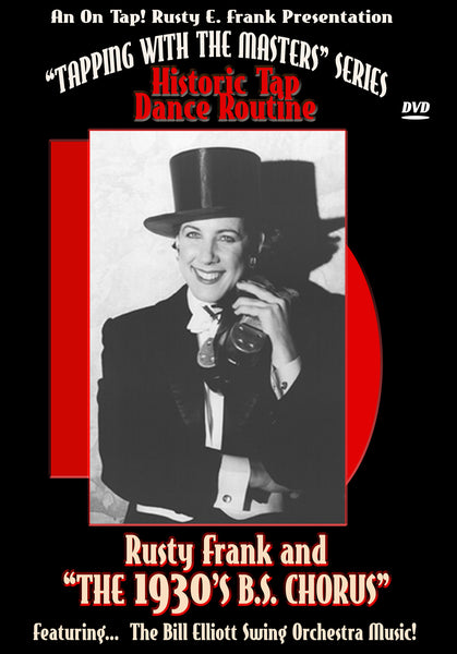 Rusty Frank & 1930's B.S. Chorus - Tap Level: Intermediate