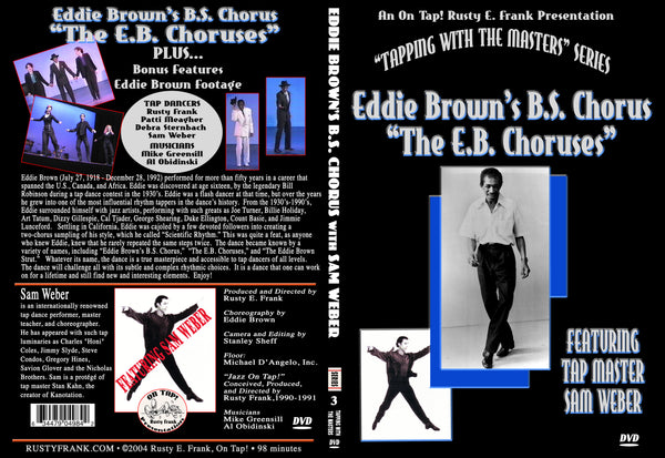 Eddie Brown's B.S. Chorus aka EB Chorus  - Tap Level: Intermediate-Advanced