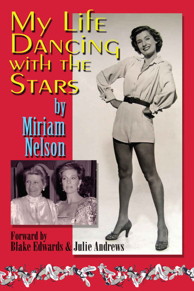 My Life Dancing With The Stars, by Miriam Nelson