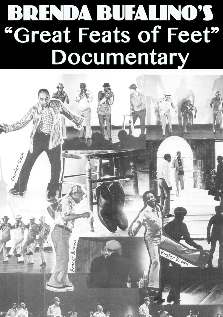 Brenda Bufalino's  "Great Feats of Feet" Documentary