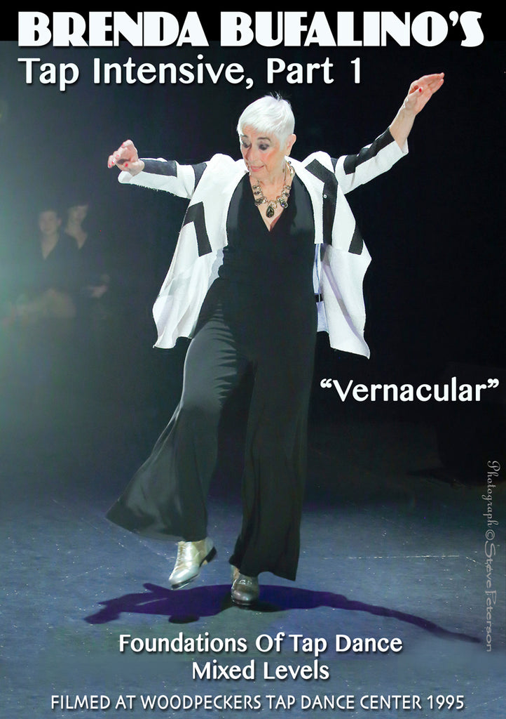 Brenda Bufalino's Tap Intensive Part 1, "Vernacular" Foundations of Tap