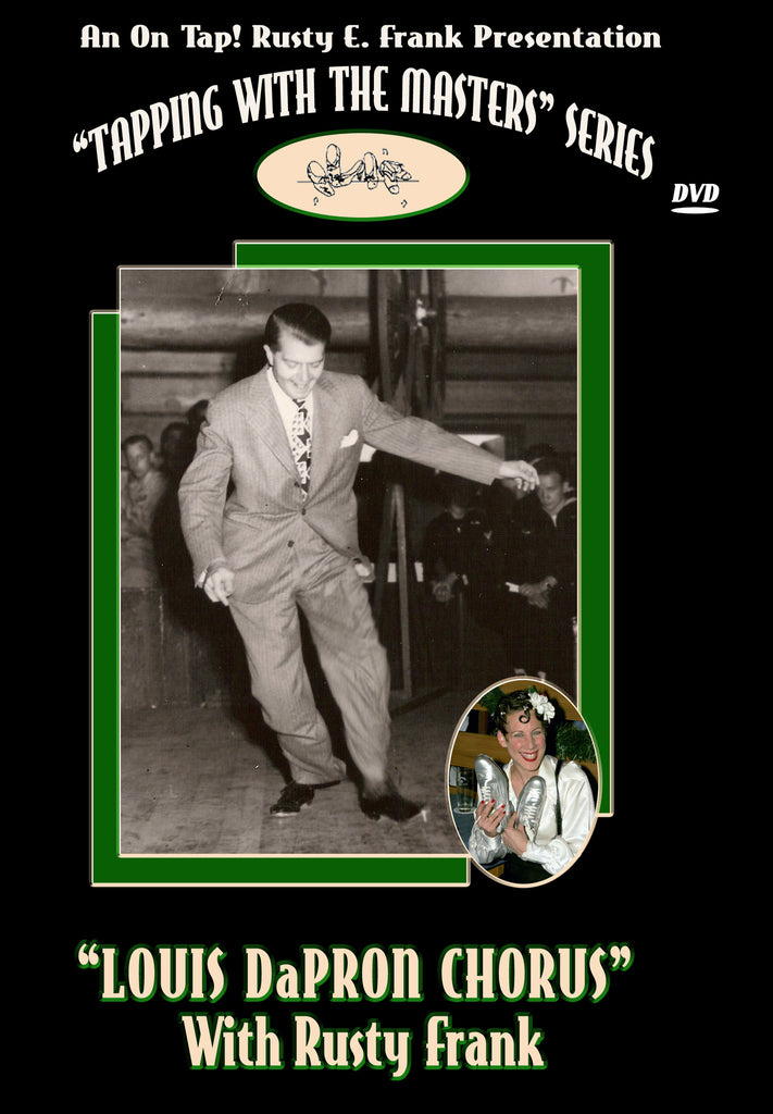 Louis DaPron Chorus - Tap Level: Intermediate
