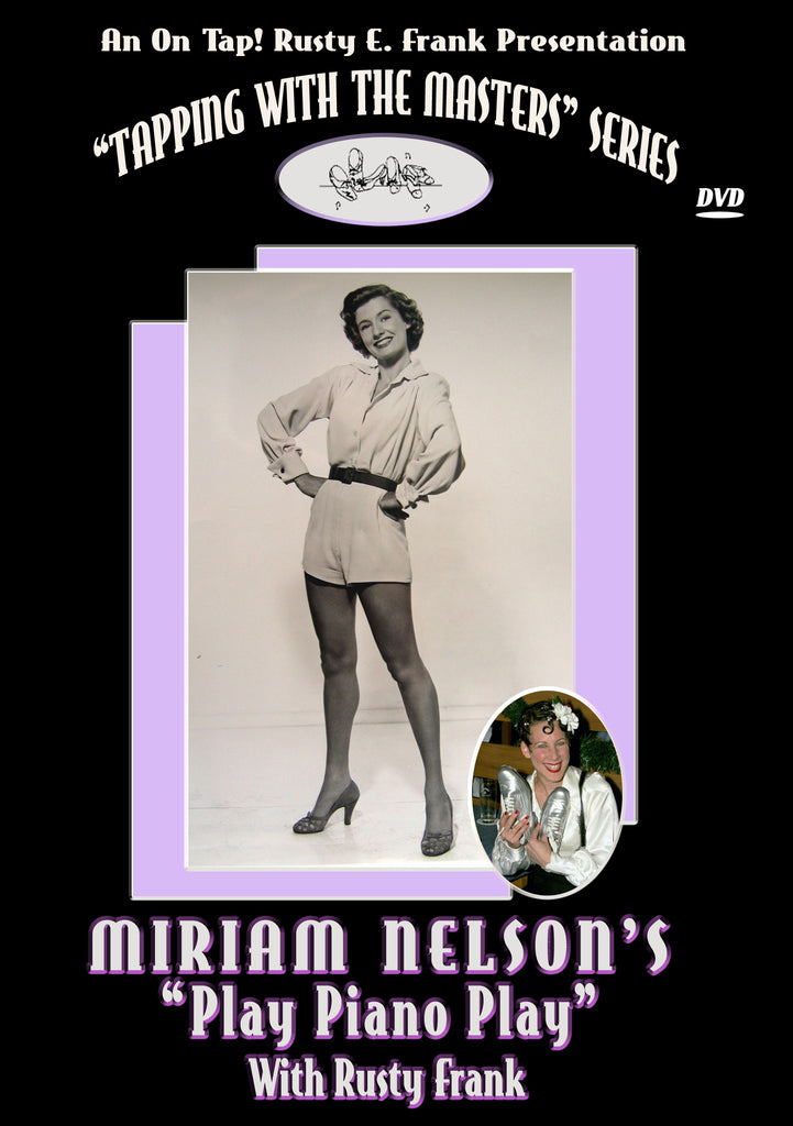 Miriam Nelson's Play Piano Play - Tap Level: Intermediate
