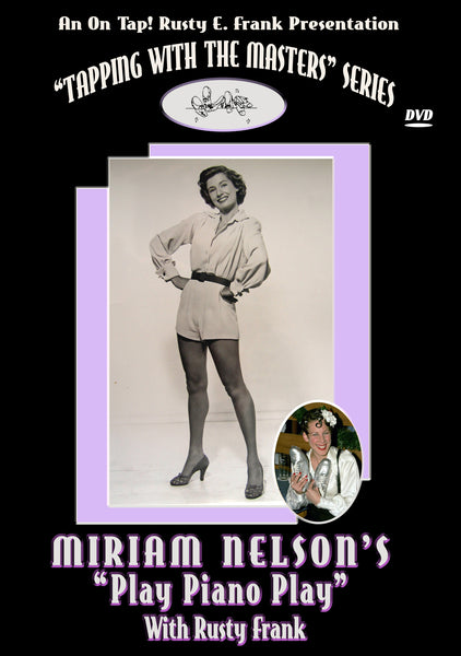 Miriam Nelson's Play Piano Play - Tap Level: Intermediate
