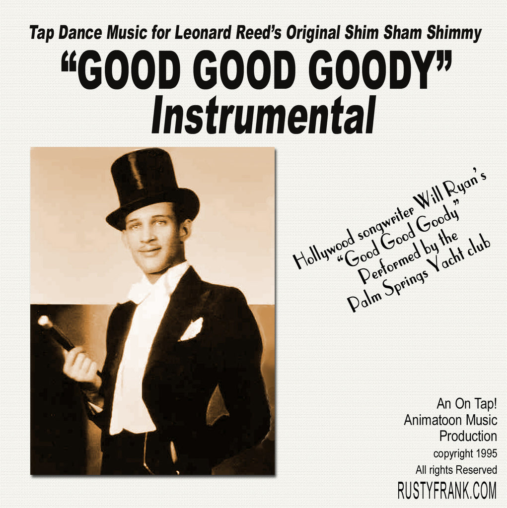 Good Good Goody (Instrumental) - Classic Song for Leonard Reed's Shim Sham Shimmy