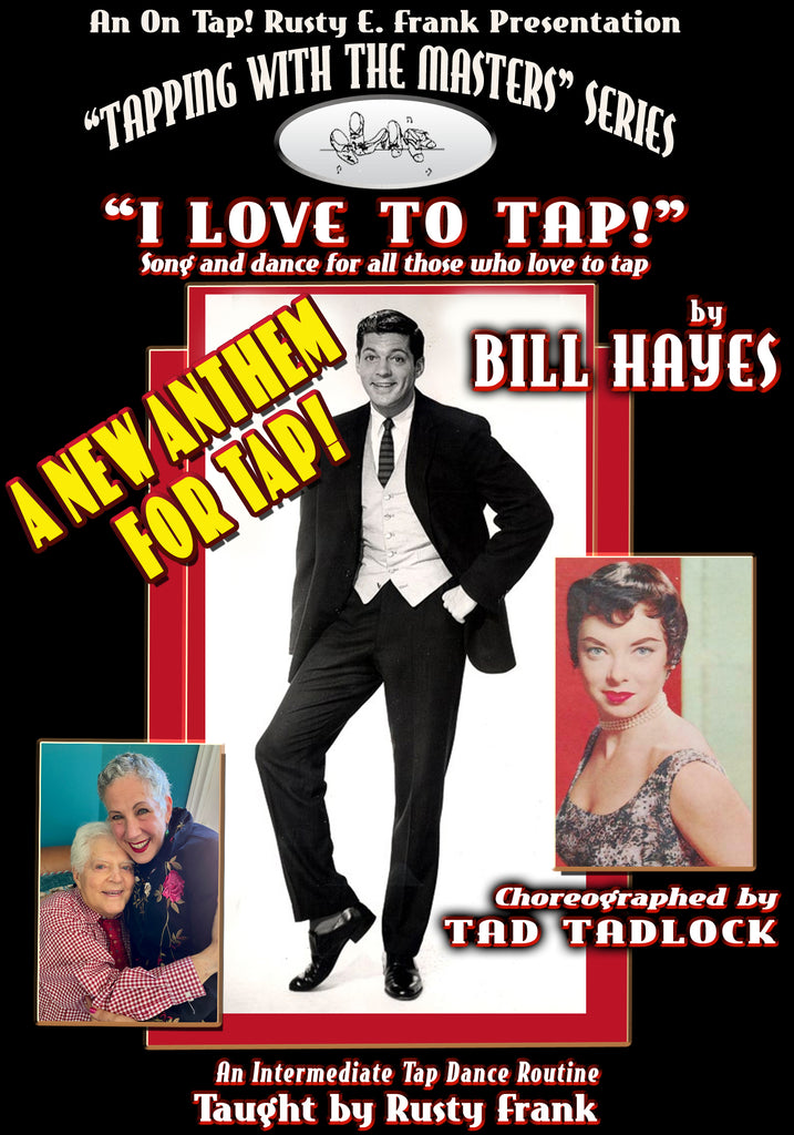 "I Love To Tap!" - Tap's New Anthem!  Intermediate Song & Dance Routine by Hollywood Legend Bill Hayes