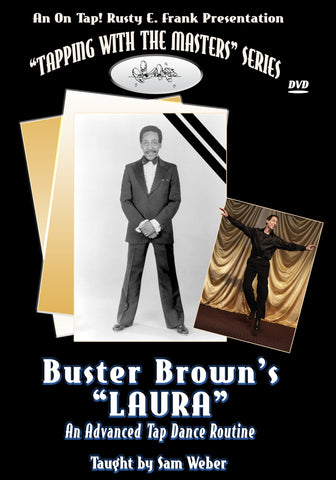 Buster Brown's "Laura"  - Tap Level: Advanced