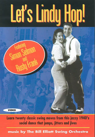 "LET'S LINDY HOP!"   with Simon Selmon & Rusty Frank