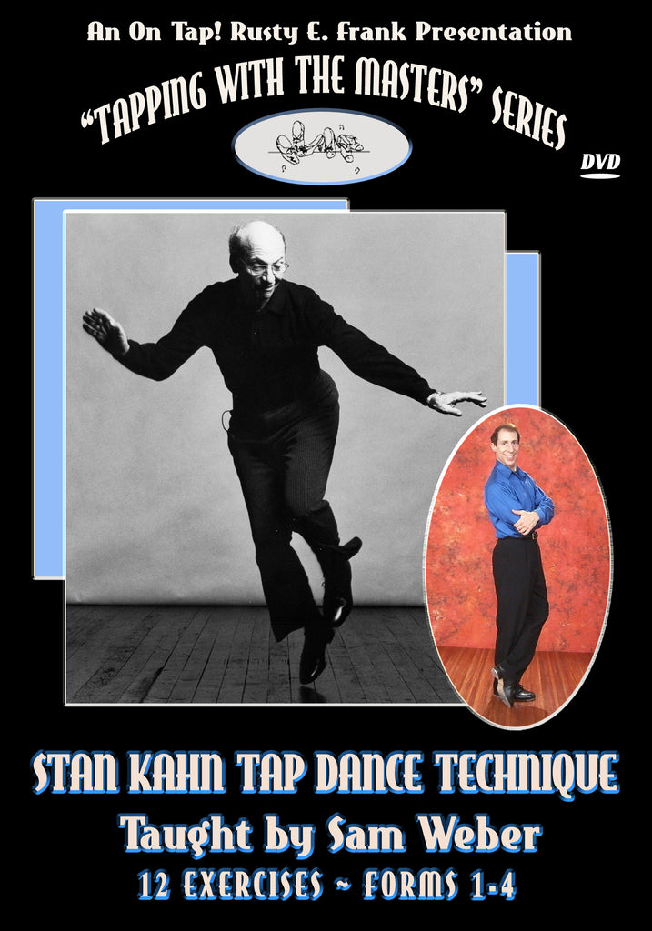 Stan Kahn's Tap Dance Technique with Sam Weber - Tap Level: Beginner-Advanced