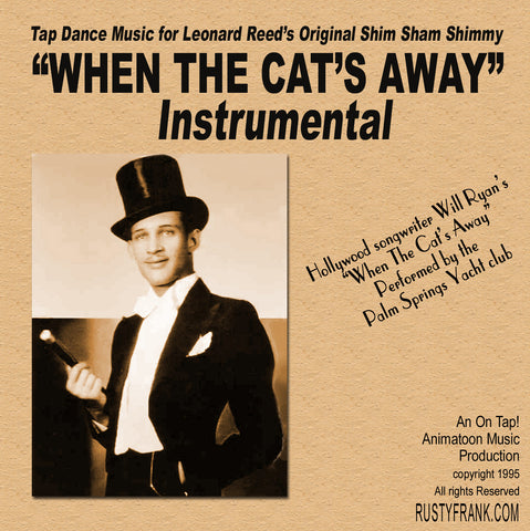 When The Cat's Away (Instrumental) - Classic Song for Leonard Reed's Shim Sham Shimmy