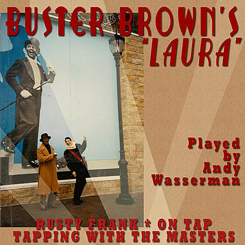 Buster Brown's "Laura" - Music